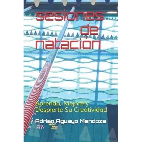 sesiones de natacion: aprenda, mejore y despierte su creatividad