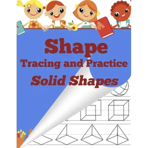Shape Tracing and Practice: Solid Shapes