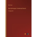 New Burlesques; Condensed Novels: in large print