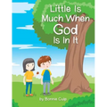 Little Is Much When God Is In It