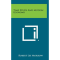Time Study and Motion Economy