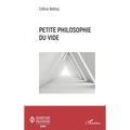Petite philosophie du vide