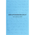 Rhapsodomancy