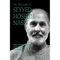 The Philosophy of Seyyed Hossein Nasr