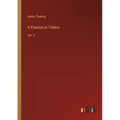 A Passion in Tatters: Vol. II
