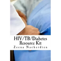 HIV/TB/Diabetes Resource Kit