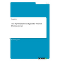 The representation of gender roles in Disney movies