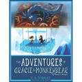 The Adventures of Gracie & MonkeyBear: Book 2: Winter
