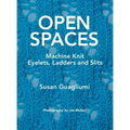 Open Spaces: Machine Knit Eyelets, Ladders and Slits