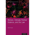 Women, Intimate Partner Violence, and the Law