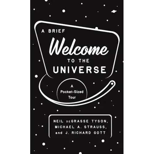 A Brief Welcome to the Universe: A Pocket-Sized Tour