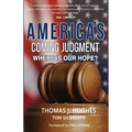 America's Coming Judgment: Where is Our Hope?