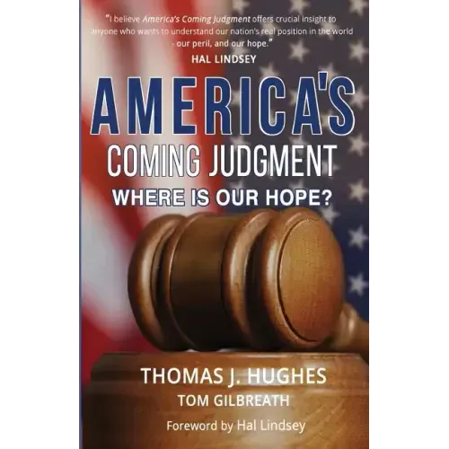 America's Coming Judgment: Where is Our Hope?