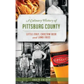 A Culinary History of Pittsburg County: Little Italy, Choctaw Beer and Lamb Fries