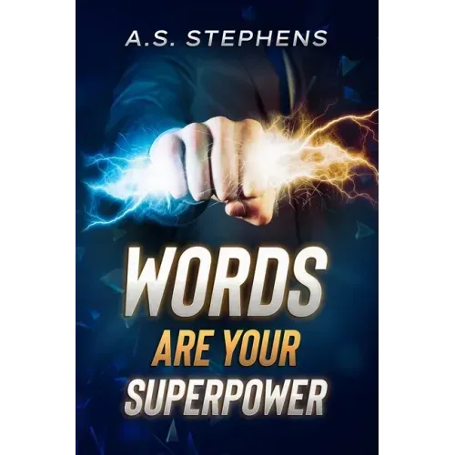 Words are your Superpower