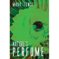 Nature's Perfume