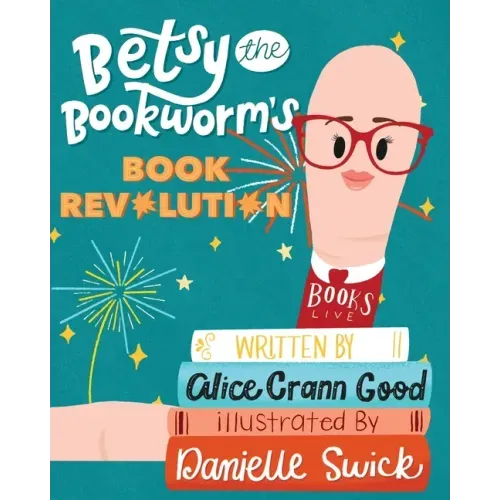 Betsy the Bookworm's Book Revolution