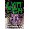 Lyin' Fish