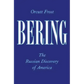 Bering: The Russian Discovery of America