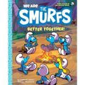 We Are the Smurfs: Better Together! (We Are the Smurfs Book 2): Better Together!