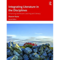 Integrating Literature in the Disciplines: Enhancing Adolescent Learning and Literacy