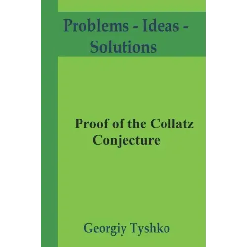 Proof of the Collatz Conjecture