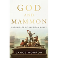 God and Mammon: Chronicles of American Money
