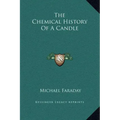 The Chemical History of a Candle