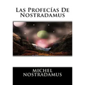 Las Profecias De Nostradamus