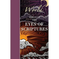 World Through The Eyes of Scriptures
