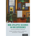 Non-Epileptic Seizures in Our Experience: Accounts of Healthcare Professionals