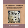 Clock Repairer's Bench Manual