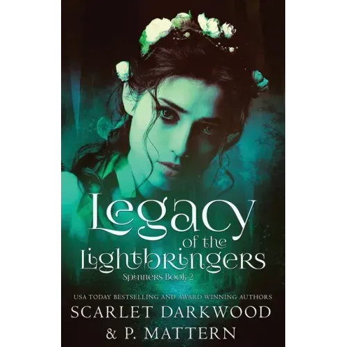 Legacy Of the Lightbringers: (Spinners-Book 2)