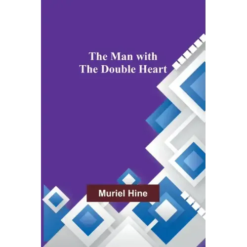 The Man with the Double Heart