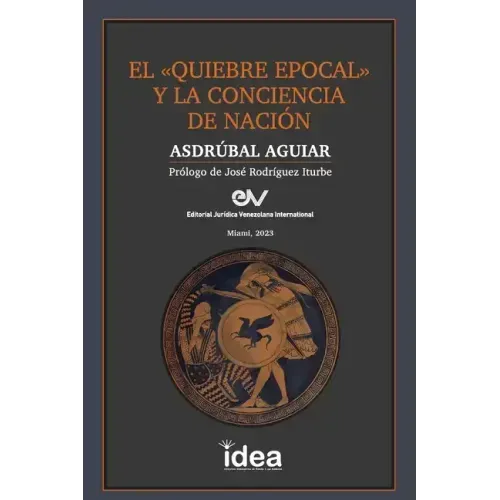 El Quiebre Epocal Y La Conciencia de Nación