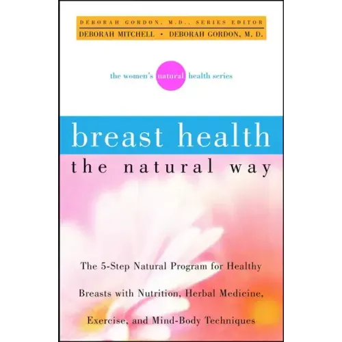 Breast Health the Natural Way