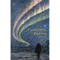 Pandemic Poems: First Wave