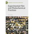 Experimental Film and Photochemical Practices