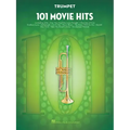101 Movie Hits: 101 Movie Hits for Trumpet