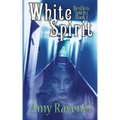 White Spirit: Restless Spirits Book 1