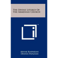The Divine Liturgy Of The Armenian Church