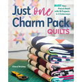 Just One Charm Pack Quilts: Bust Your Precut Stash with 18 Projects in 2 Colorways