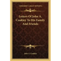 Letters of John A. Coakley to His Family and Friends