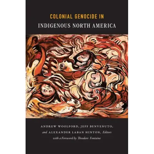 Colonial Genocide in Indigenous North America