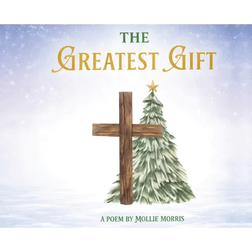 The Greatest Gift