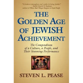 The Golden Age of Jewish Achievement