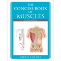 The Concise Book of Muscles, Fourth Edition
