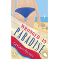 Wronged in Paradise