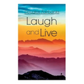 Laugh and Live: Self-Help Guide to a Joyful Life