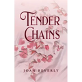 Tender Chains, Poems